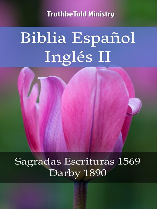 Title details for Biblia Español Inglés II by Truthbetold Ministry - Available